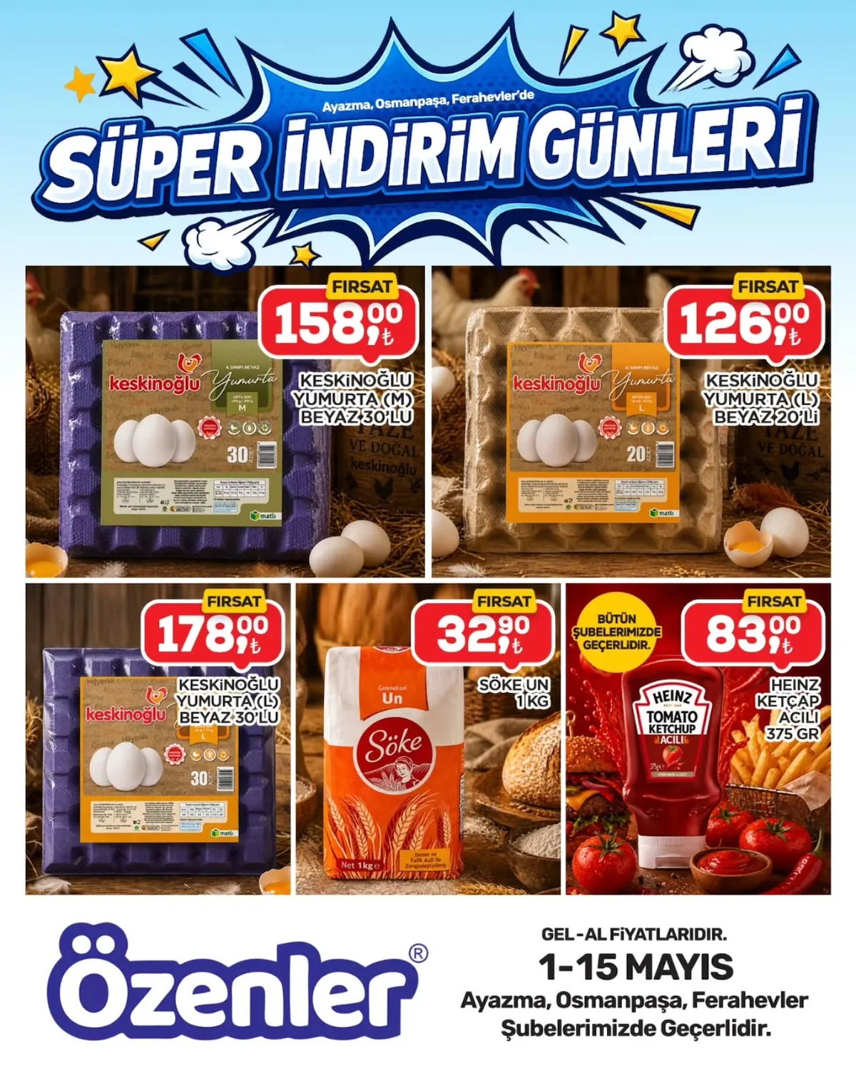 Özenler Özenler Market 1 Mayıs 2026 Aktüel Kataloğu sayfa 1: Heinz Ketçap Acılı 375Gr, Söke Un 1Kg