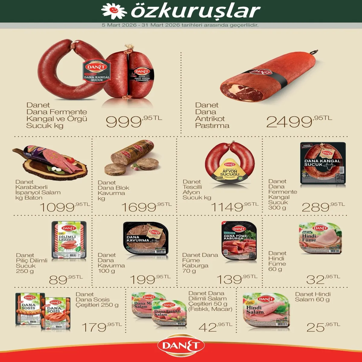 Özkuruşlar Özkuruşlar Gıda 5 Mart 2026 Aktüel Kataloğu sayfa 1: Danet Tescilli Afyon Sucuk Kg, Danet Dana Blok Kavurma Kg