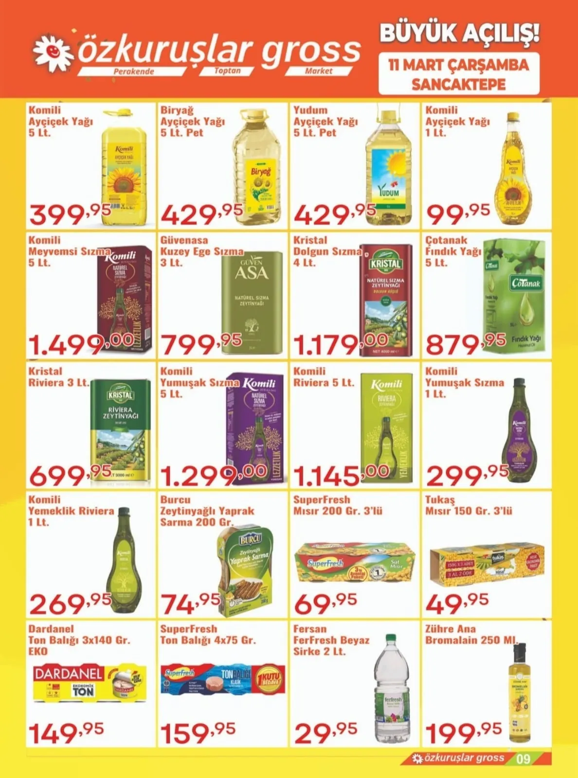 Özkuruşlar Özkuruşlar Gıda 11 Mart 2026 Aktüel Kataloğu sayfa 9: Superfresh Mısır 200 Gr. 3'Lü, Burcu Zeytinyağlı Yaprak Sarma 200 Gr.