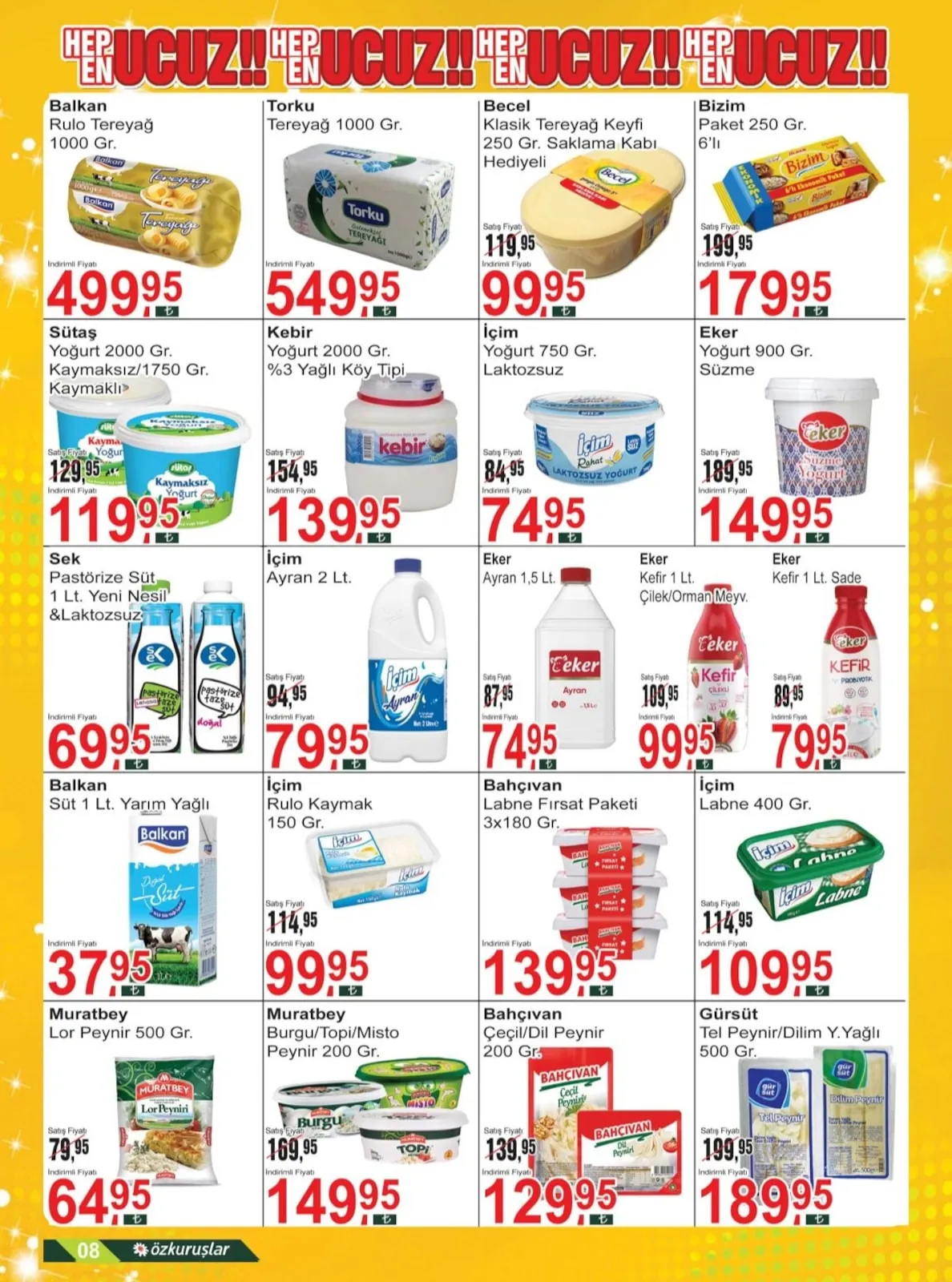 Özkuruşlar Özkuruşlar Gıda 17 Mart 2026 Aktüel Kataloğu sayfa 8: Içim Yoğurt 750 Gr. Laktozsuz, Içim Rulo Kaymak 150 Gr.