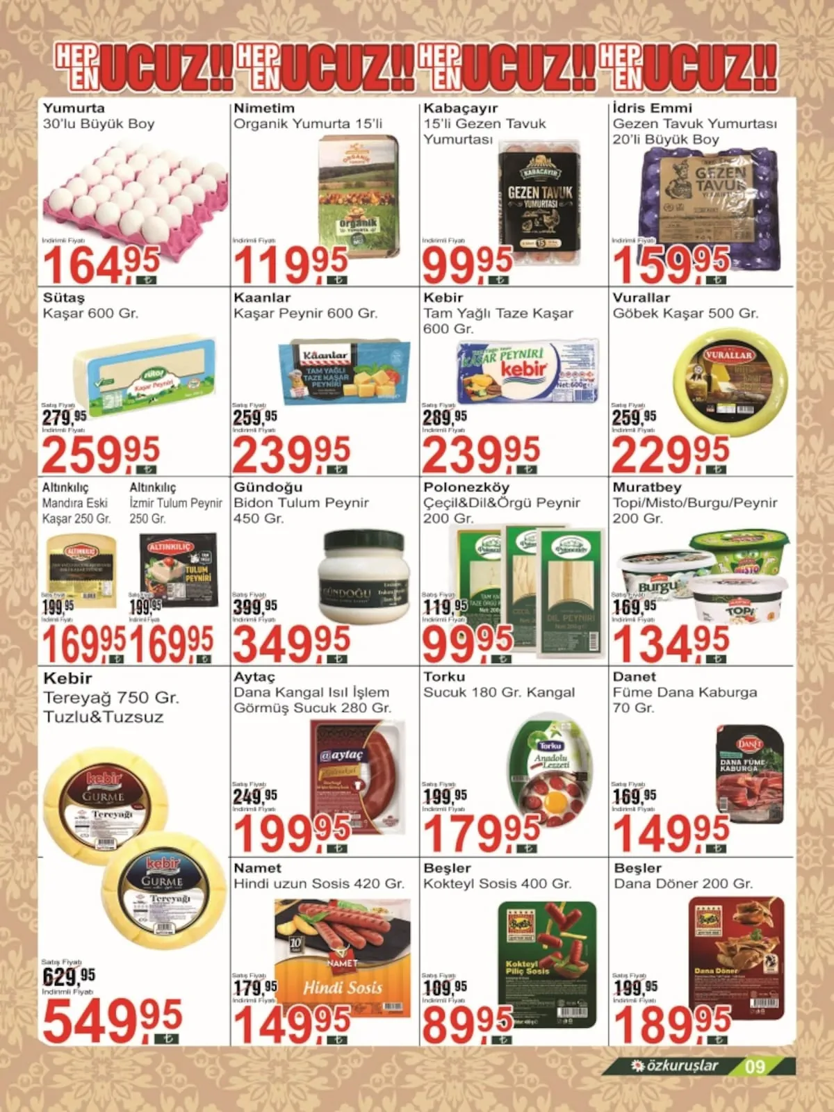 Özkuruşlar Özkuruşlar Gıda 21 Mayıs 2026 Aktüel Kataloğu sayfa 9: Aytac Dana Kangal Isıl Işlem Görmüş Sucuk 280 Gr., Danet Füme Dana Kaburga 70 Gr.