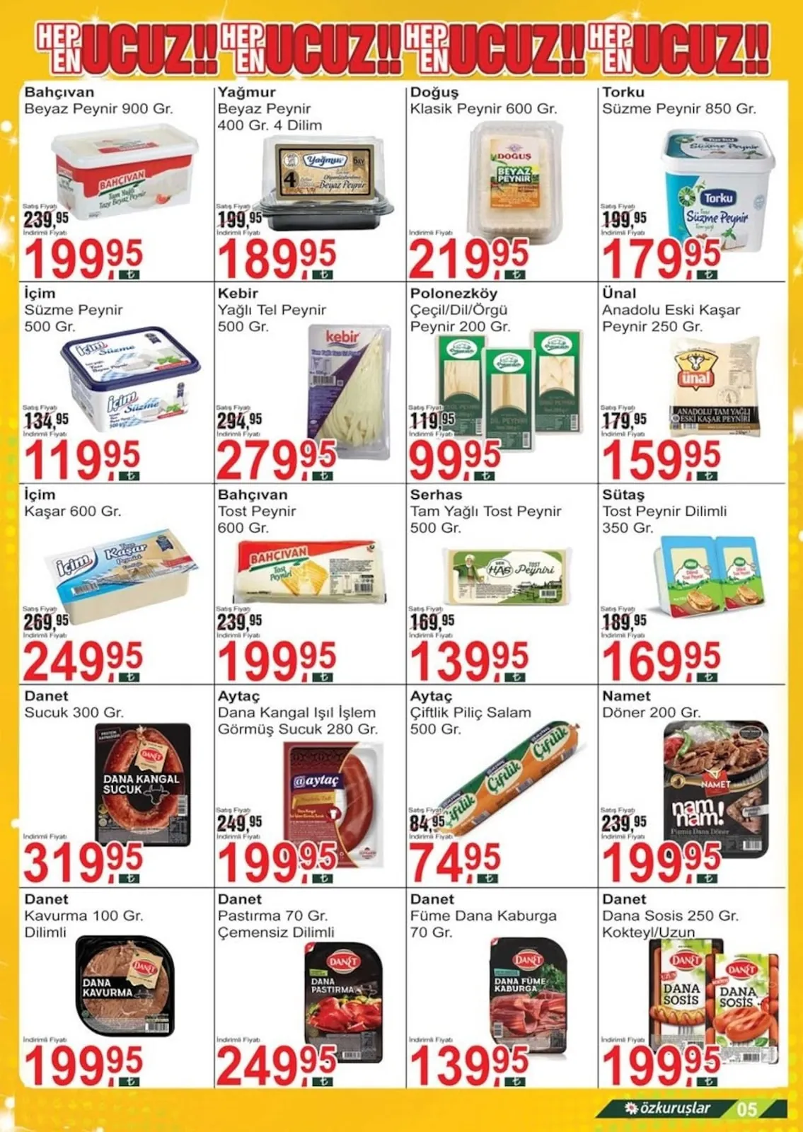 Özkuruşlar Özkuruşlar Gıda 11 Haziran 2026 Aktüel Kataloğu sayfa 5: Aytaç Çiftlik Piliç Salam 500 Gr., İçim Kaşar 600 Gr.