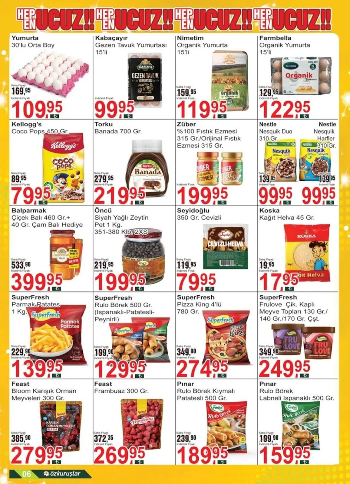 Özkuruşlar Özkuruşlar Gıda 11 Haziran 2026 Aktüel Kataloğu sayfa 6: Torku Banada 700 Gr., Züber %100 Fıstık Ezmesi 315 Gr.