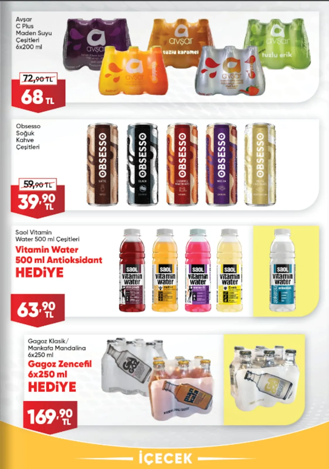 Üçler Üçler Market 11 Mayıs 2026 Aktüel Kataloğu sayfa 7: Gagöz Klasik/Mankafa Mandalina 6X250 Ml Ve Gagöz Zencefil 6X250 Ml, Saol Vitamin Water 500 Ml Çeşitleri (Antioksidan)