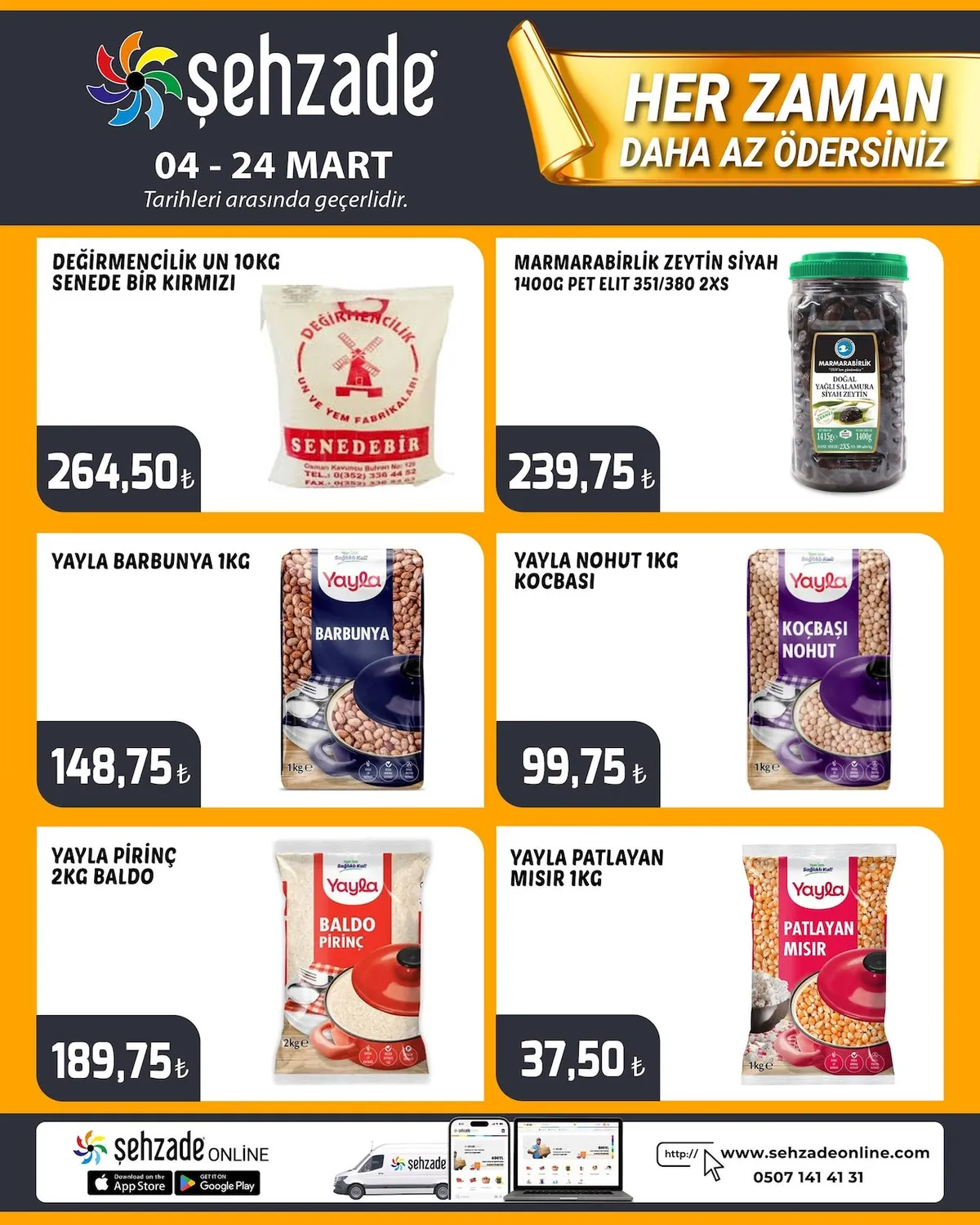 Şehzade Şehzade Market 4 Mart 2026 Aktüel Kataloğu sayfa 2: Yayla Pirinç 2Kg Baldo, Marmarabirlik Zeytin Siyah 1400G Pet Elit 351/380 2Xs