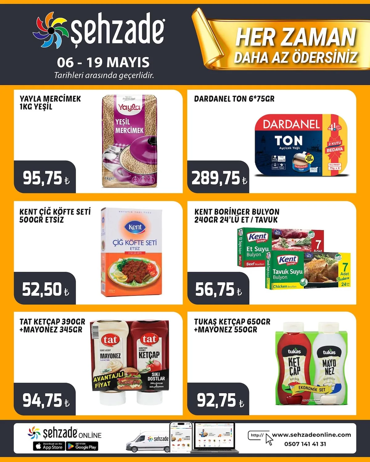 Şehzade Şehzade Market 6 Mayıs 2026 Aktüel Kataloğu sayfa 6: Yaylı Mercimek 1Kg Yeşil