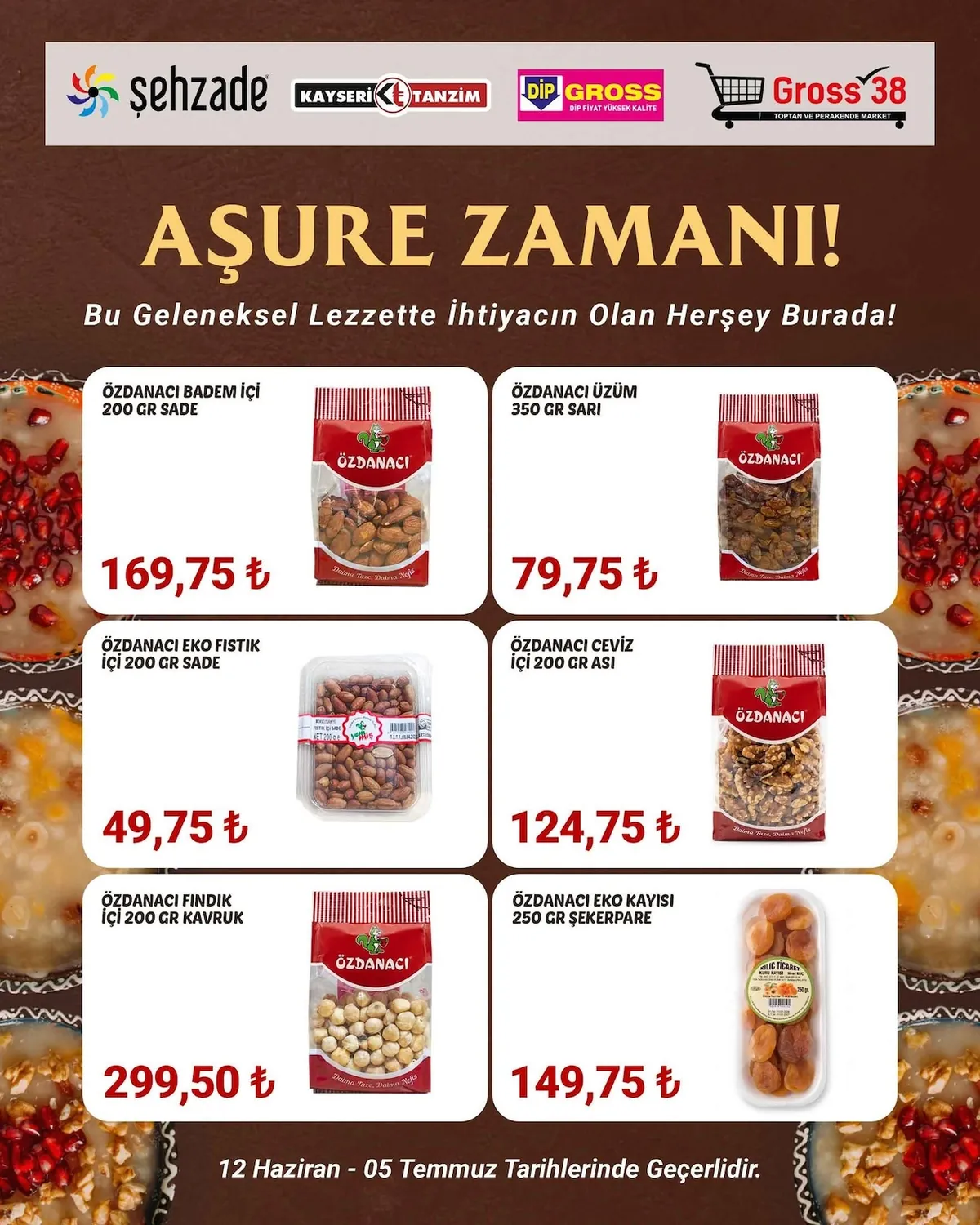 Şehzade Şehzade Market 12 Haziran 2026 Aktüel Kataloğu sayfa 1: Özdanaci Eko Fistik Içi 200G Sade, Özdanaci Üzüm 350G Sari