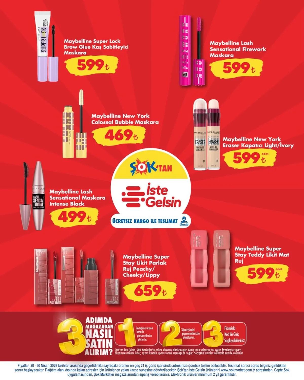 Şok Şok 20 Nisan 2026 Aktüel Kataloğu sayfa 1: Maybelline New York Eraser Kapatici Light/Ivory, Maybelline Super Lock Brow Glue Kaş Sabitleyici Maskara